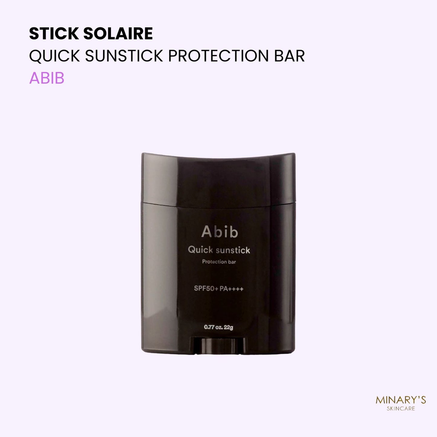 ✨ Abib – Quick Sunstick Protection Bar SPF50+ PA++++ – Stick solaire visage & cou ✨