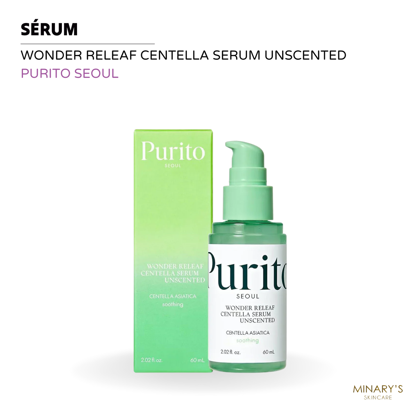 Purito Seoul - Wonder Releaf Centella Serum Unscented : Sérum apaisant à la Centella pour peaux sensibles - 60ml