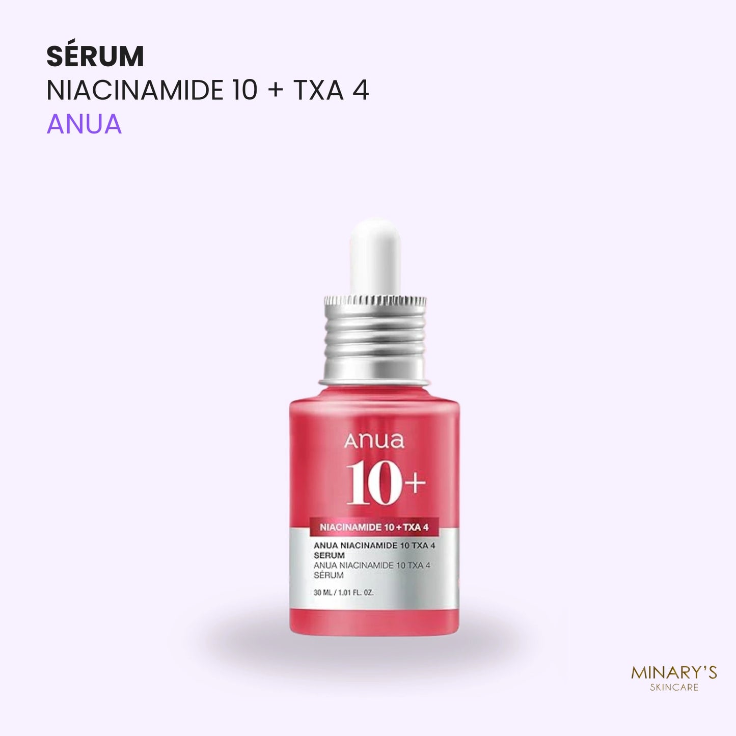 Anua – Sérum Anti-Taches & Éclat Niacinamide 10% + TXA 4% – 30ml