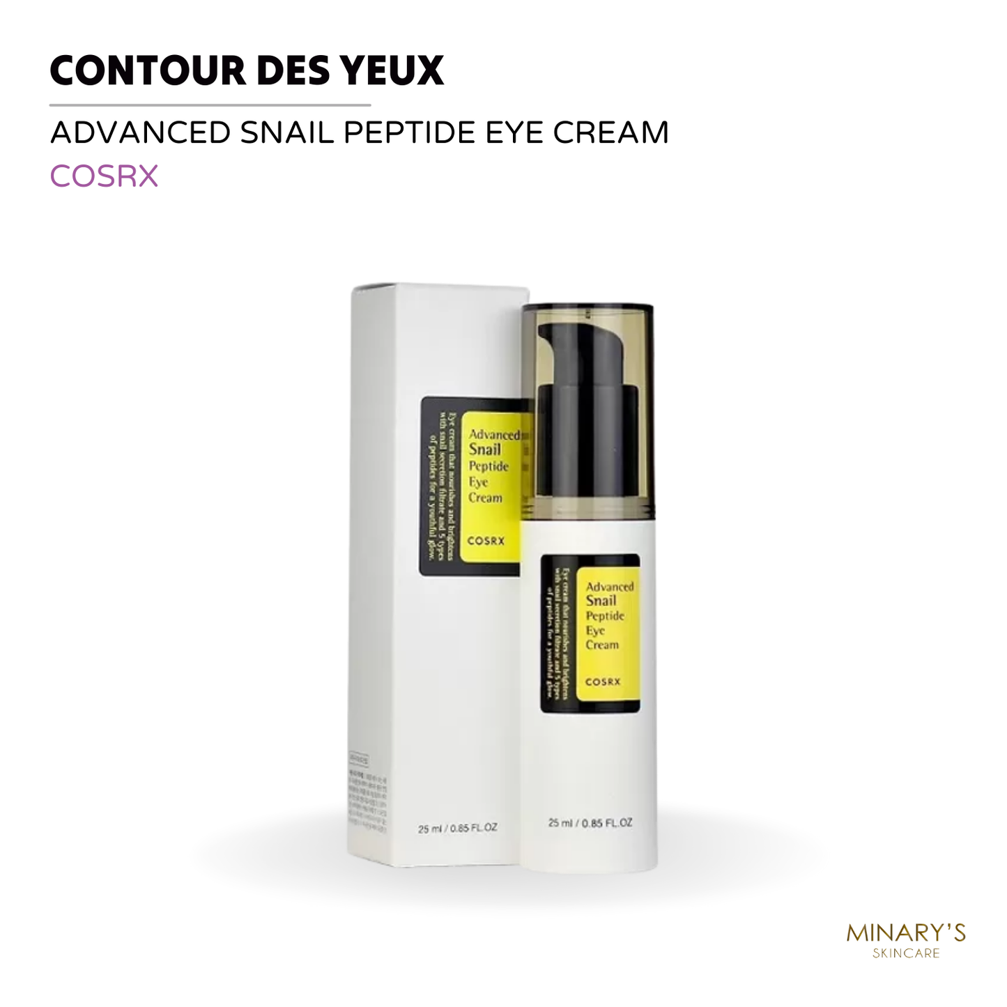 COSRX - Advanced Snail Peptide Eye Cream : Le Contour des Yeux qui Réveille Votre Regard - 25ml