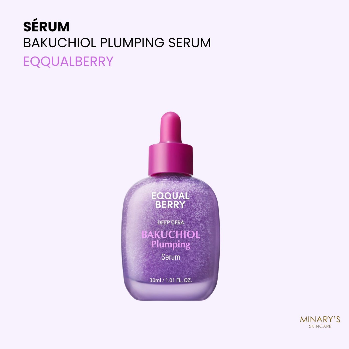 EQQUALBERRY – Sérum Repulpant au Bakuchiol – 30ml