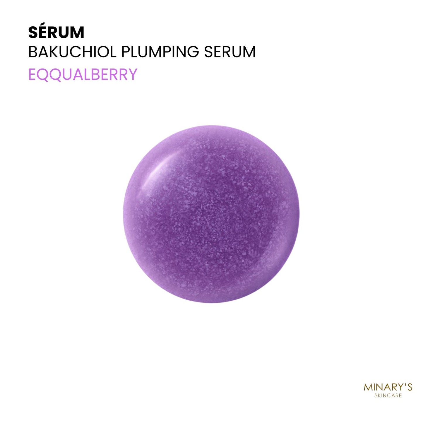EQQUALBERRY – Sérum Repulpant au Bakuchiol – 30ml