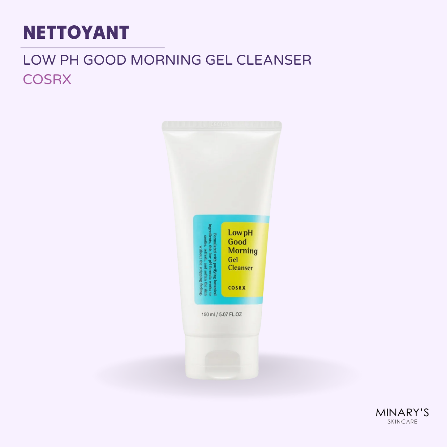 COSRX - Low pH Good Morning Gel Cleanser : Gel Nettoyant pH Bas pour une peau éclatante - 150ml