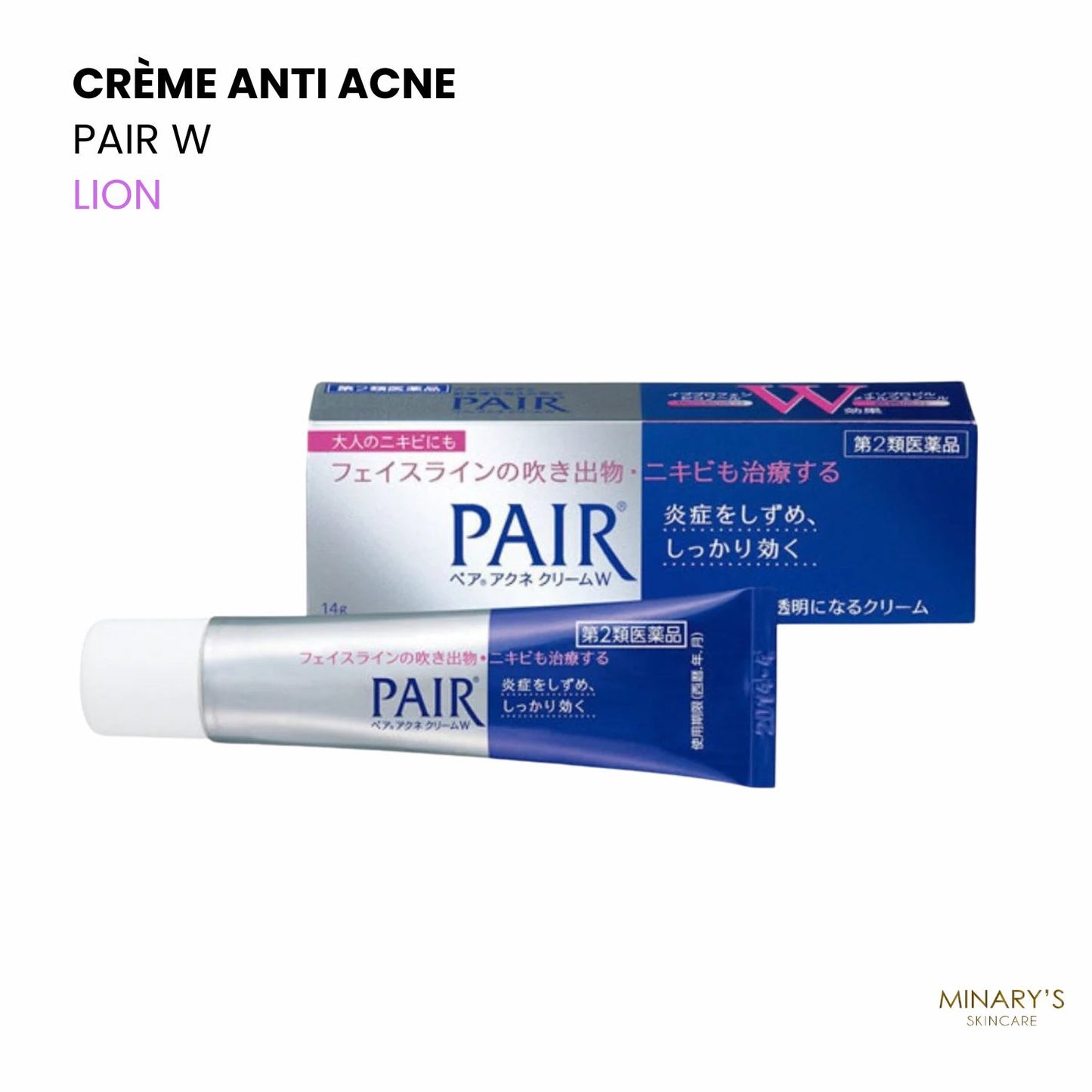 LION – Pair Acne Cream W : Crème Anti-Boutons Japonaise - 14g/24g